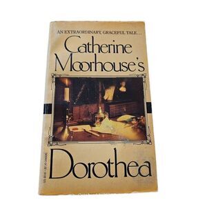 Dorothea by Catherine Moorehouse's midline books isbn 083148002495